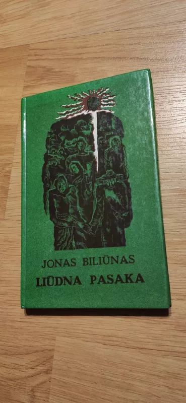 Liūdna pasaka - Jonas Biliūnas, knyga 2