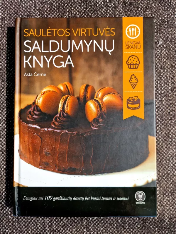 Saulėtos virtuvės saldumynų knyga - Asta Černė, knyga 2