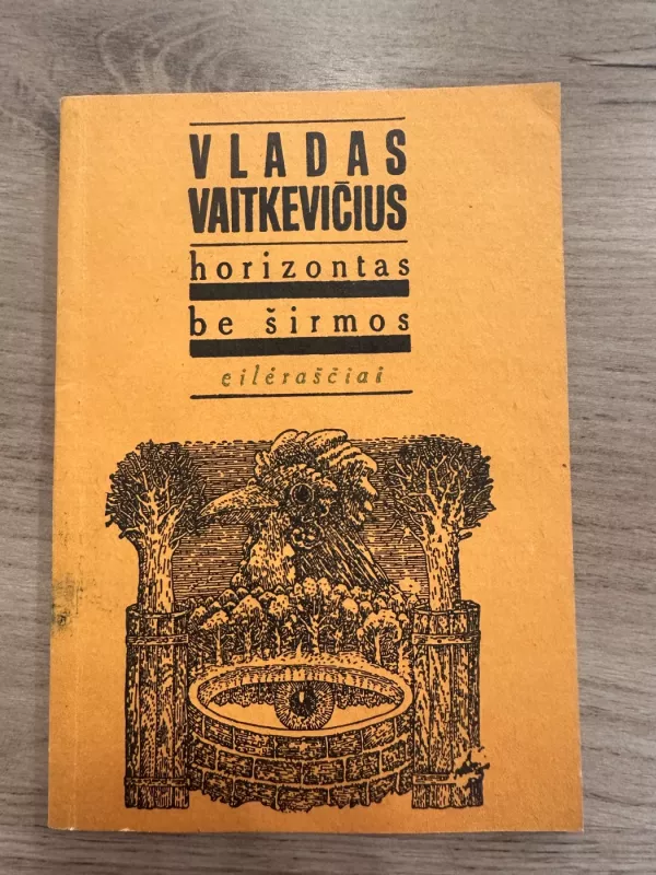 Horizontas be širmos - Vladas Vaitkevičius, knyga 2