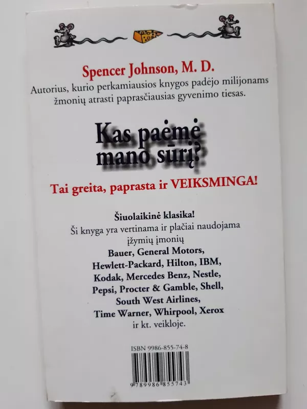Kas paėmė mano sūrį? - Spencer Johnson, knyga 3