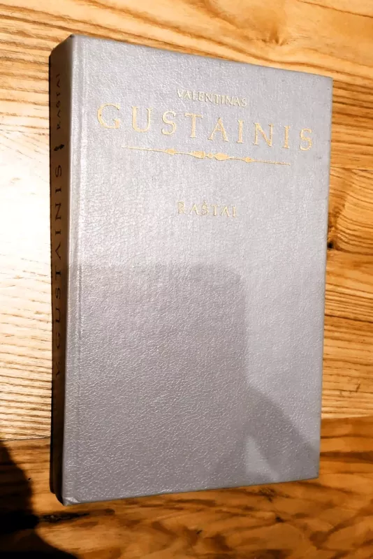 Raštai - Valentinas Gustainis, knyga 3