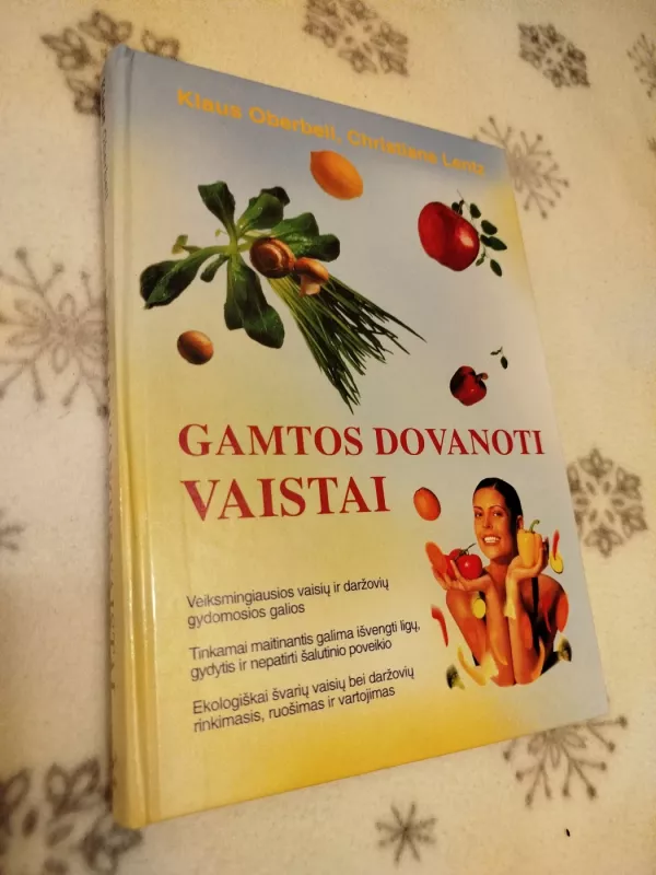 Gamtos dovanoti vaistai - Klaus Oberbeil, knyga 2