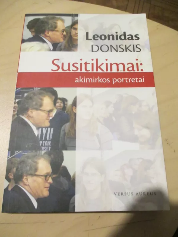Susitikimai: akimirkos portretai - Leonidas Donskis, knyga 3