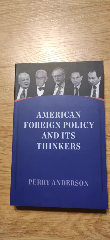 American Foreign Policy and its Thinkers - Perry Anderson, knyga 2