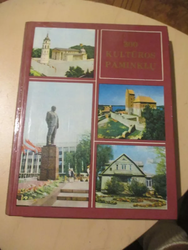300 kultūros paminklų - Autorių Kolektyvas, knyga 3