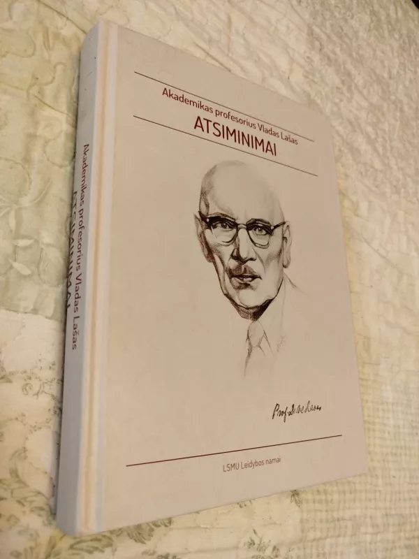 Akademikas profesorius Vladas Lašas Atsiminimai - Liudvikas Lašas, knyga 2