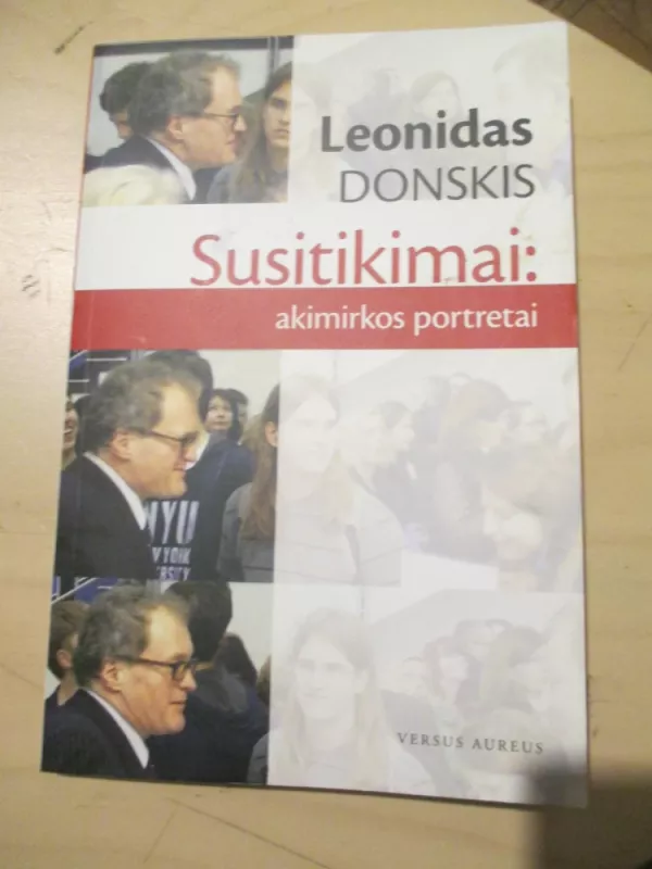 Susitikimai: akimirkos portretai - Leonidas Donskis, knyga 4