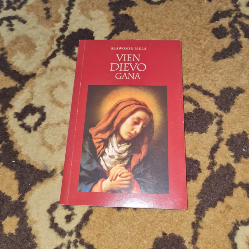 Vien Dievo gana - Autorių Kolektyvas, knyga 3