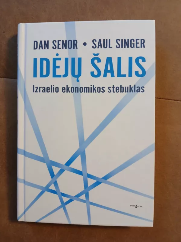 Idėjų šalis: Izraelio ekonomikos stebuklas - Senor Dan, Saul Singer, knyga 2