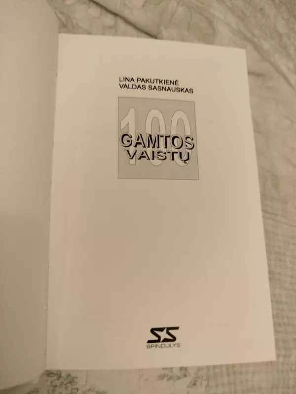 100 gamtos vaistų - Lina Pakutkienė, Valdas  Sasnauskas, knyga 3