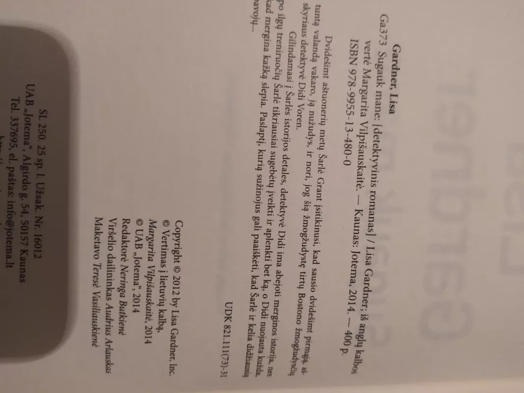 Sugauk mane - Lisa Gardner, knyga 3