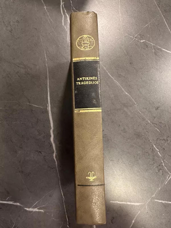 Antikinės tragedijos - Autorių Kolektyvas, knyga 2