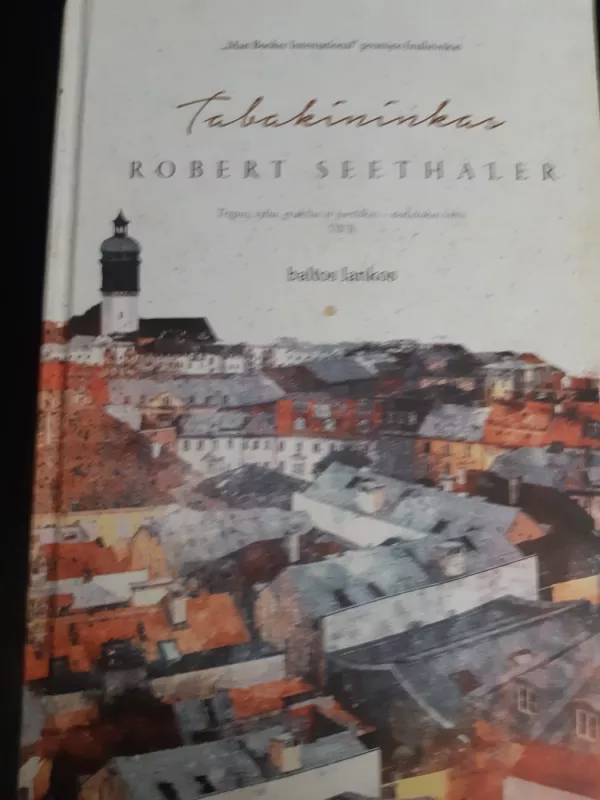 Tabakininkas - Robert Seethaler, knyga 2