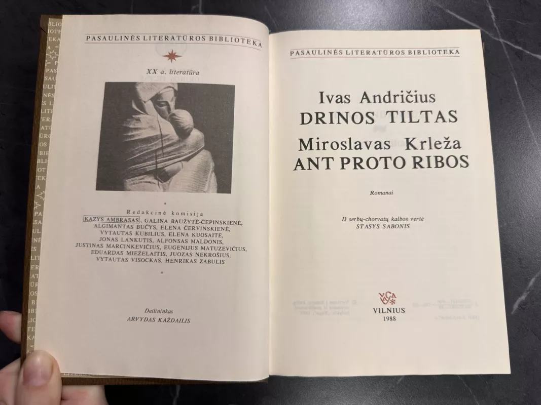 Ivas Andričius "Drinos tiltas", Miroslavas Krleža "Ant proto ribos" - Autorių Kolektyvas, knyga 6