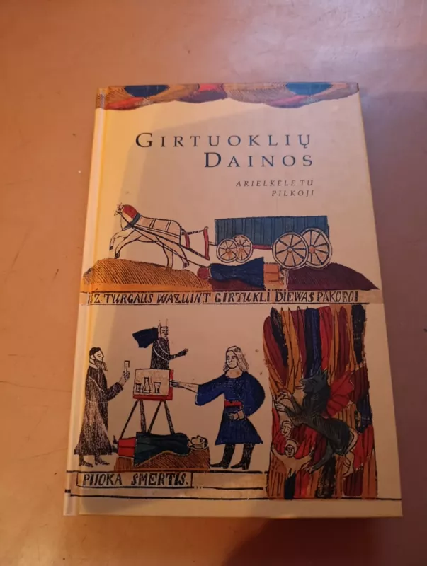 Girtuoklių dainos. Arielkėle tu pilkoji - Jūratė Gudaitė, knyga 2