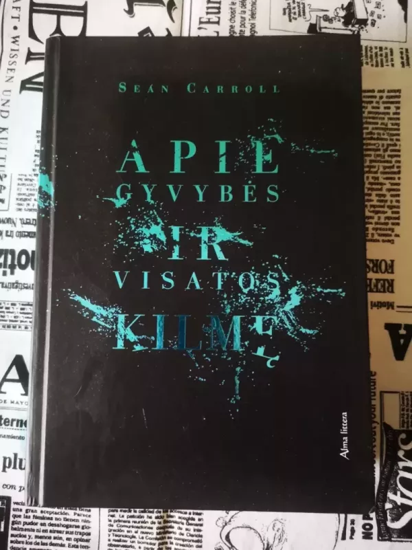 Apie gyvybės ir Visatos kilmę - Sean Carroll, knyga 2