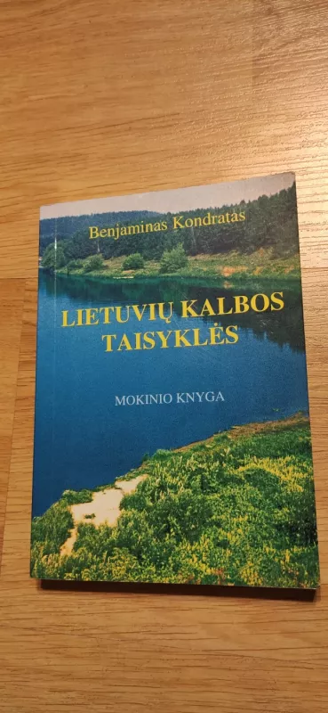 Lietuvių kalbos taisyklės: mokinio knyga - Benjaminas Kondratas, knyga 2