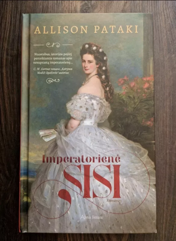 Imperatoriene Sisi - Allison Pataki, knyga 2