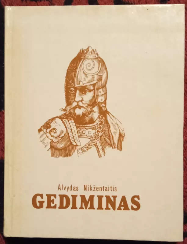 Gediminas - Alvydas Nikžentaitis, knyga 2