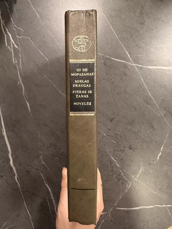 Mielas draugas. Pjeras ir Žanas. Novelės - Gi De Mopasanas, knyga 2