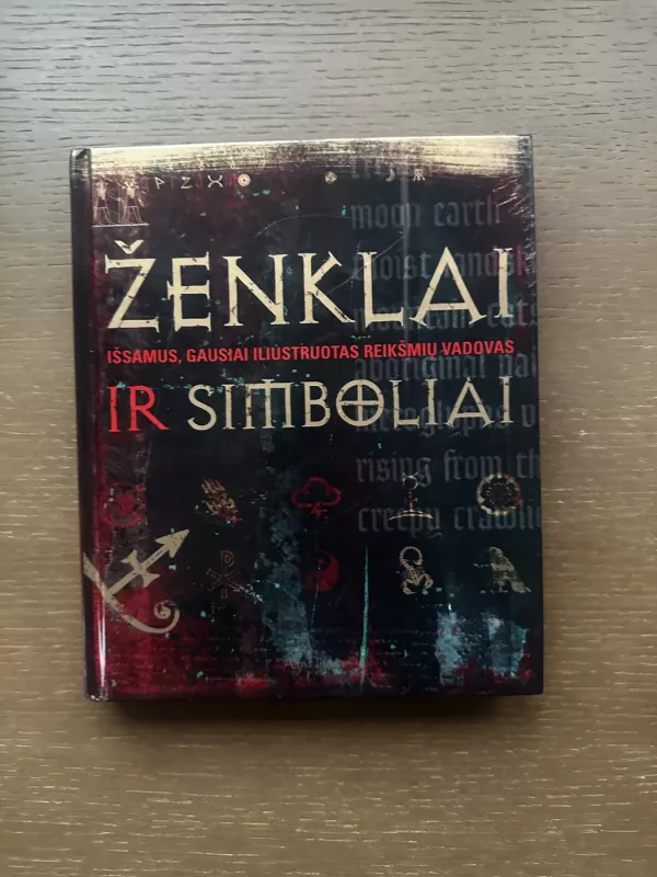 Ženklai ir simboliai. Išsamus, gausiai iliustruotas reikšmių vadovas - Autorių Kolektyvas, knyga 2