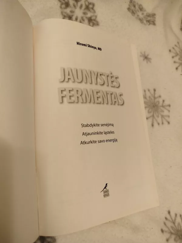 Jaunystės fermentas - Shinya Hiromi, knyga 3
