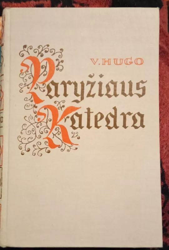 Paryžiaus katedra - Viktoras Hugo, knyga 2