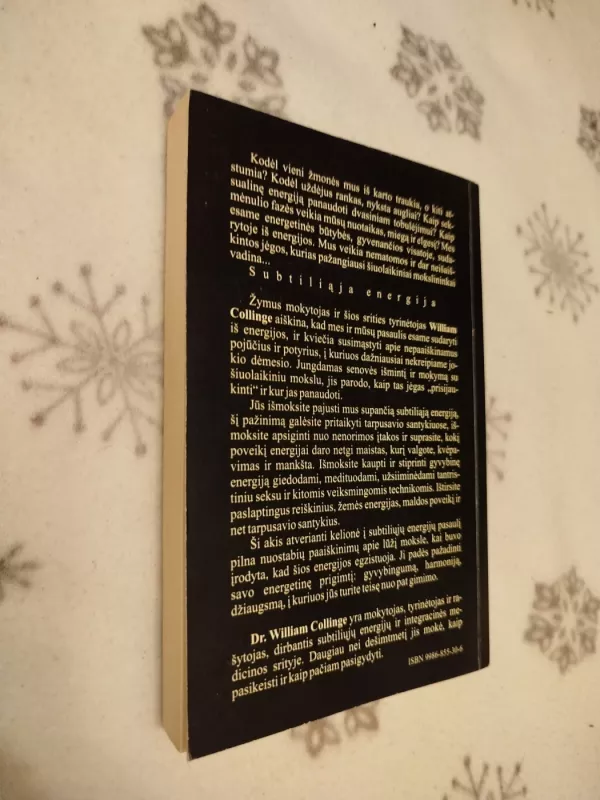 Subtilioji energija: nematomų jėgų, veikiančių mūsų gyvenimą - William Collinge, knyga 4
