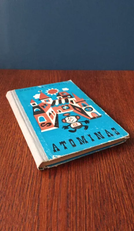 Atominas - Marčelas Ardžilis, knyga 3