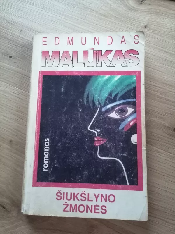 Šiukšlyno žmonės - Edmundas Malūkas, knyga 2