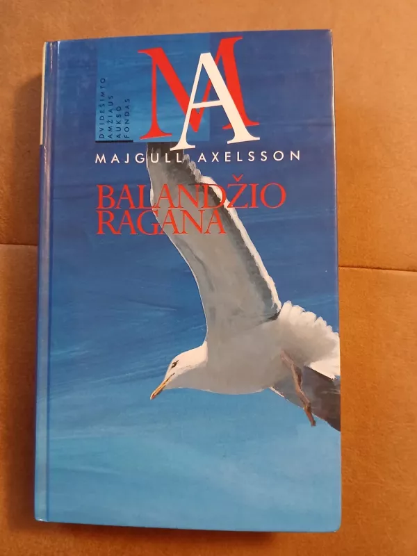 Balandžio ragana - Majgull Axelsson, knyga 3