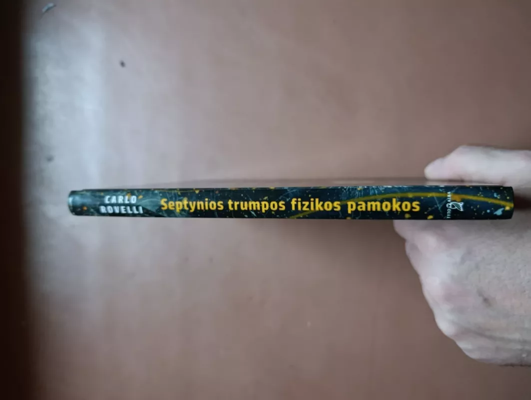 Septynios trumpos fizikos pamokos - Carlo Rovelli, knyga 3