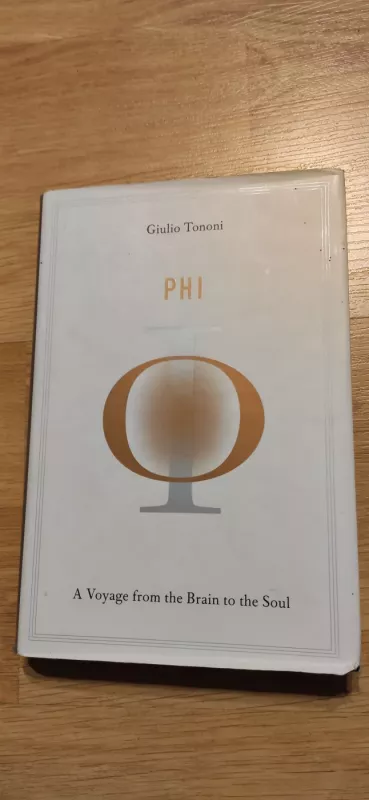 Phi: A Voyage from the Brain to the Soul - Giulio Tononi, knyga 2