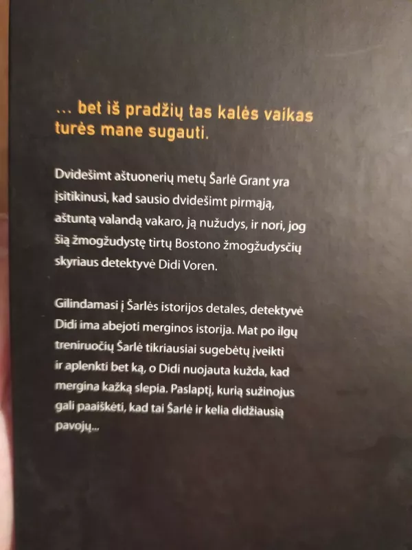 Sugauk mane - Lisa Gardner, knyga 4