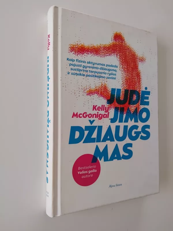 Judėjimo džiaugsmas - Kelly McGonigal, knyga 2