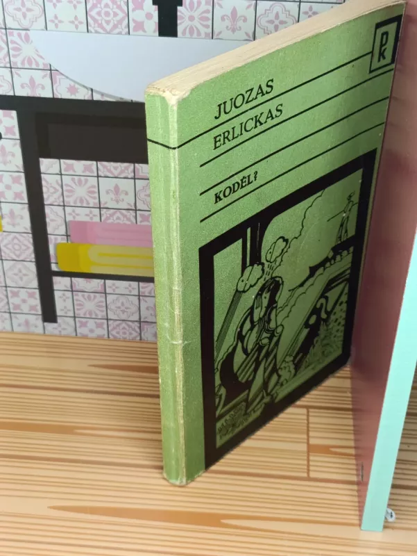 Kodėl? - Juozas Erlickas, knyga 3