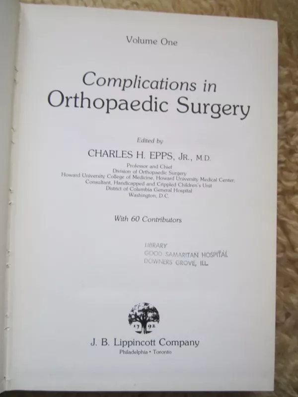 Complications in orthopaedic Surgery   Volume one - Charles Epps, Charles H. Epps, knyga 4