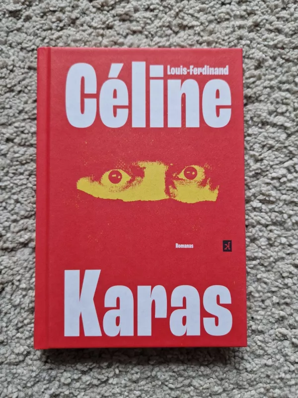 Karas - Louis - Ferdinand Celine, knyga 2