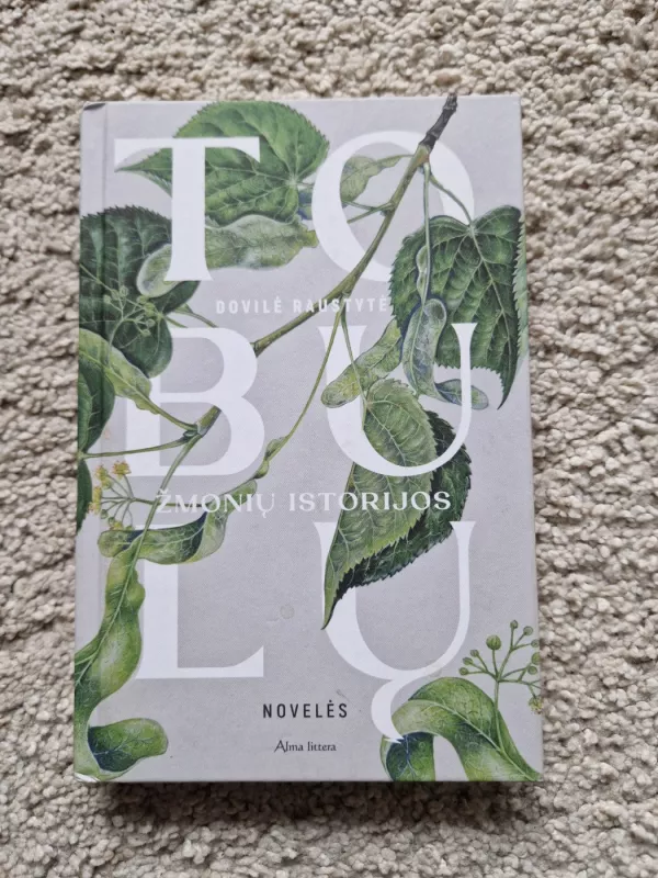 Tobulų žmonių istorijos - Dovilė Raustytė, knyga 2