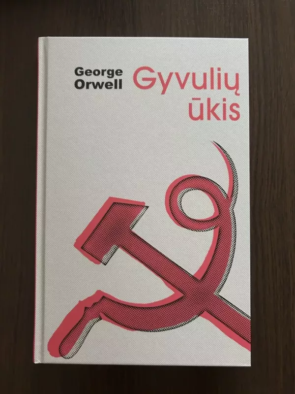 Gyvulių ūkis - George Orwell, knyga 2