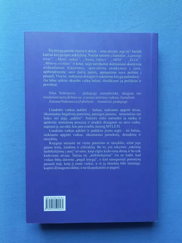 Liaukitės vaikus auklėti-padėkite jiems augti - Zariana Nekrasova, Nina  Nekrasova, knyga 3