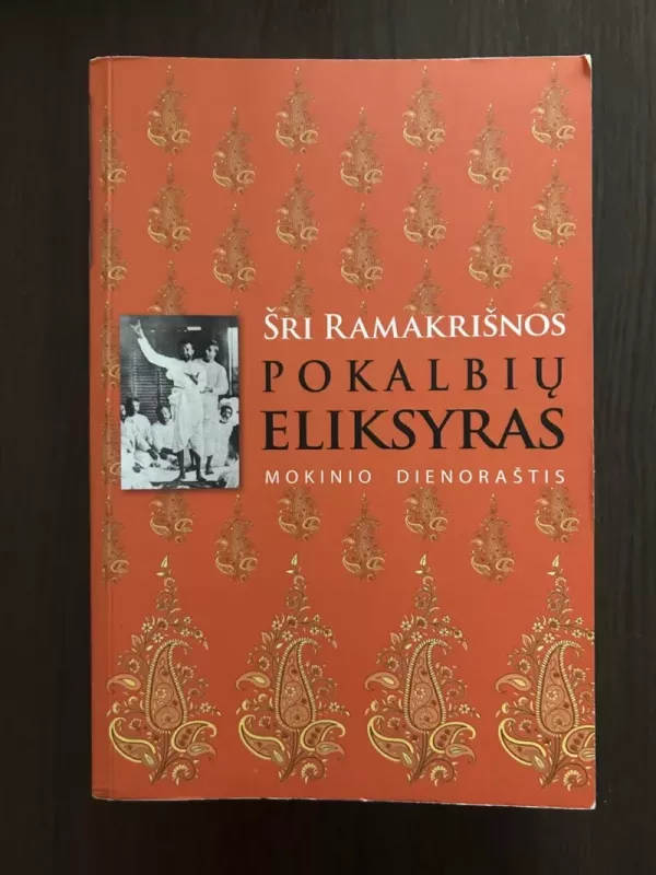 Pokalbių eliksyras - Šri Ramakrišnos, knyga 3