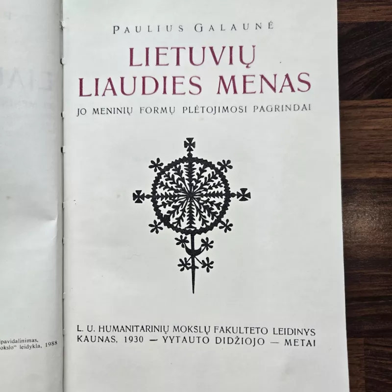 Lietuvių liaudies menas ir jo meninių formų plėtojimosi pagrindai. - Paulius Galaunė, knyga 2