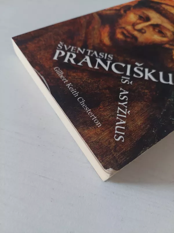Šventasis Pranciškus iš Asyžiaus - Gilbert Keith Chesterton, knyga 4