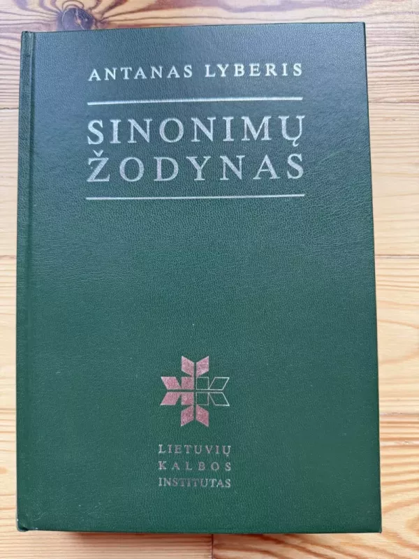 Sinonimų žodynas - Antanas Lyberis, knyga 2