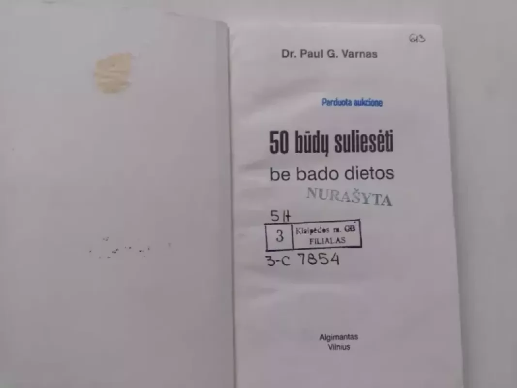50 būdų suliesėti be bado dietos - Paulas G. Varnas, knyga 3