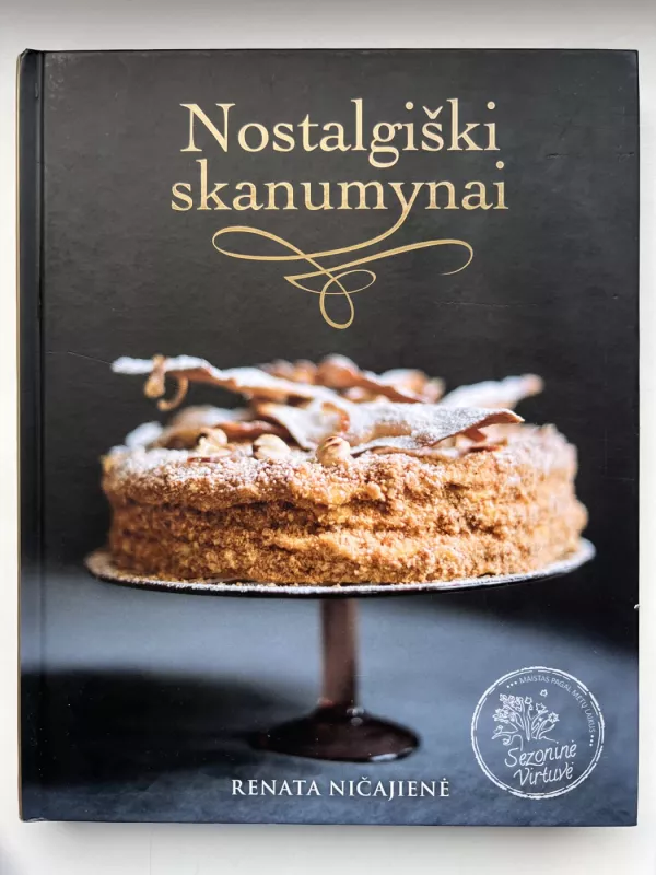 Nostalgiški skanumynai - Renata Ničajienė, knyga 2
