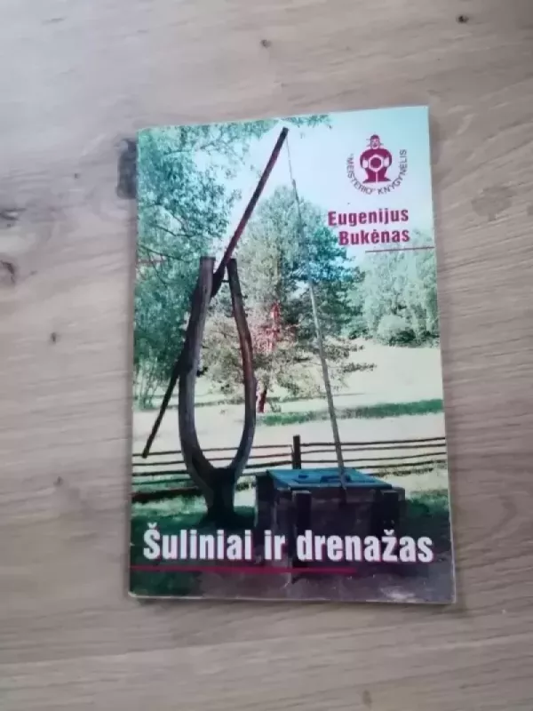 Šuliniai ir drenažas - E. Bukėnas, knyga 2