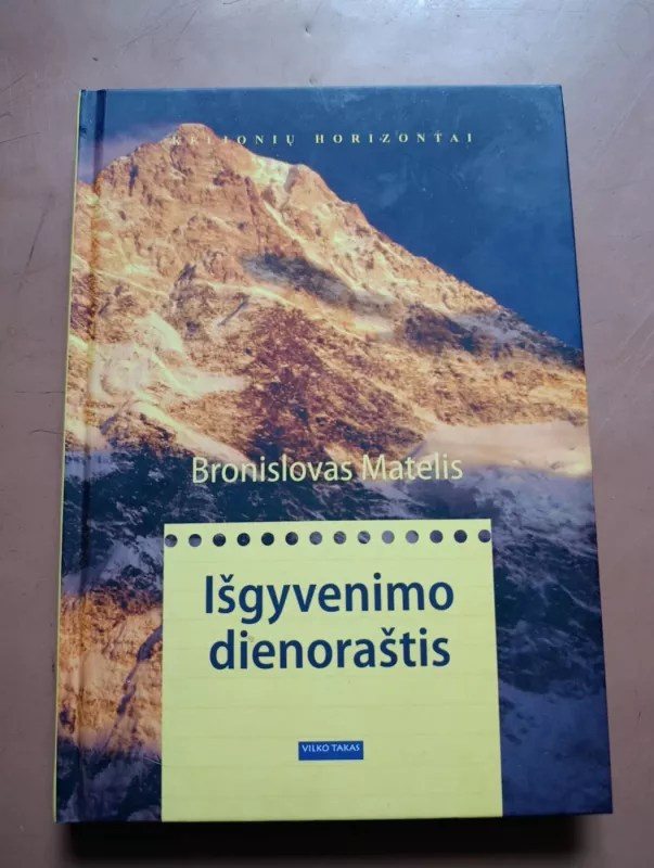 Išgyvenimo dienoraštis - Bronislovas Martinėnas, knyga 2