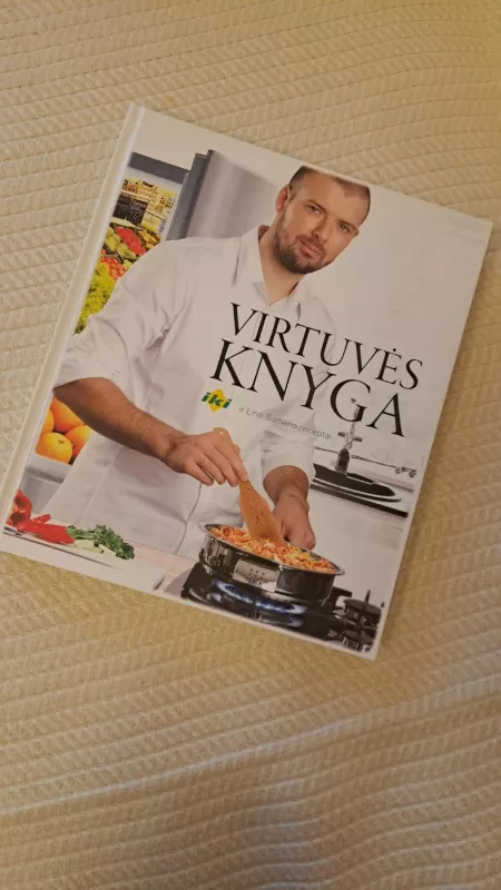 Virtuvės knyga. IKI ir Lino Samėno receptai - Samėnas Linas, knyga 2